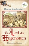 Das Lied der Hugenotten - Deana Zinßmeister - 9783989522268