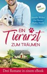 Ein Tierarzt zum Träumen - Jennifer Wellen ; Zoë Barnes ; Hailey North ; Nancy Wagner - 9783989523272