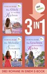 Das Glück in weißen Nächten, Die Melodie eines Sommers & Das Leuchten bretonischer Nächte - Verena Rabe - 9783989523937