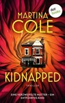 Kidnapped - Martina Cole - 9783989524453