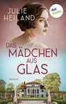 Das Mädchen aus Glas - Julie Heiland - 9783989528017