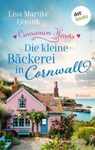 Cinnamon Hearts – Die kleine Bäckerei in Cornwall - Lisa Marijke Gosink - 9783989528024