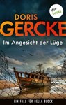 Im Angesicht der Lüge - Doris Gercke - 9783989528307