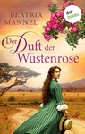 Der Duft der Wüstenrose - Beatrix Mannel - 9783989528789