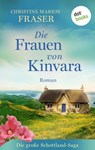Die Frauen von Kinvara - Christine Marion Fraser - 9783989529694