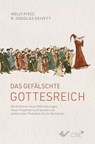 Das gefälschte Gottesreich - Doug Geivett ; Holly Pivec - 9783989635289
