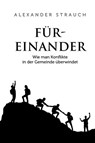 Füreinander - Alexander Strauch - 9783989635418