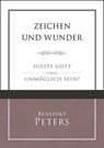 Zeichen und Wunder - Benedikt Peters ; Voice of Hope - 9783989672291
