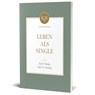 Leben als Single - Joel R. Beeke ; Paul M. Smalley - 9783989676060
