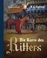 Die Karte des Ritters - Robert Charles Sproul - 9783989676145