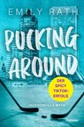 Pucking Around - Emily Rath - 9783989780286