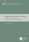 Designing Complex Software Architecture - Vincent Georg Lauber - 9783989890381