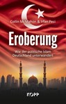 Eroberung - Collin Mcmahon ; Irfan Peci - 9783989921009