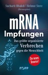mRNA-Impfungen - Hans Christophers ; Claus Köhnlein ; Karina Reiß ; Jens Wernicke - 9783989921627