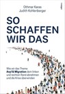 So schaffen wir das - Othmar Karas ; Judith Kohlenberger - 9783990016411