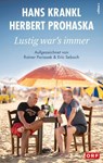 Lustig war's immer - Hans Krankl ; Herbert Prohaska - 9783990017524