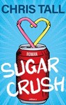 Sugar Crush - Chris Tall - 9783990017975
