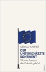 Der unterschätzte Kontinent - Gerald Karner - 9783990018545