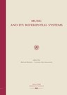 Music and Its Referential Systems -  - 9783990120057