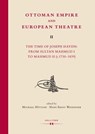 Ottoman Empire and European Theatre Vol. II -  - 9783990120705
