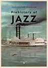 Prehistory of Jazz - Maximilian Hendler - 9783990129807