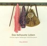 Das behauste Leben - Michael Weese - 9783990142448