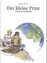 Der kleine Prinz - Andreas Wassner - 9783990184318