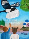 DIE SILBERNE PLASTIKTÜTE - Eleni Migliavacca - 9783990187135