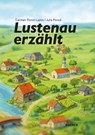 LUSTENAU ERZÄHLT - Carmen Porod-Lajtos - 9783990187470