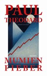 Mumienfieber - Paul Theodard - 9783990187531