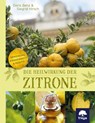 Die Heilwirkung der Zitrone - Siegrid Hirsch ; Doris Benz - 9783990251041