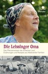 Die Leissinger Oma - Eunike Grahofer - 9783990251300