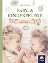 Baby- & Kinderpflege - Inés Hermann - 9783990252512