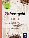 Bohnengold - Michael Pauzenberger - 9783990253083