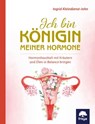 Ich bin Königin meiner Hormone - Ingrid Kleindienst-John - 9783990253960