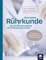Eine kleine Rührkunde - Janine T. Bohlmann - 9783990254240