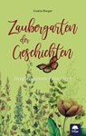 Zaubergarten der Geschichten - Gisela Rieger - 9783990254424