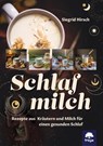 Schlafmilch - Siegrid Hirsch - 9783990254912
