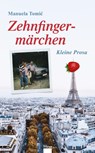 Zehnfingermärchen - Manuela Tomi¿ - 9783990296417