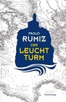Der Leuchtturm - Paolo Rumiz - 9783990370667