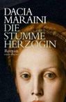 Die stumme Herzogin - Dacia Maraini - 9783990371039