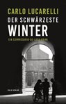 Der schwärzeste Winter - Carlo Lucarelli - 9783990371152