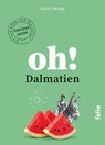 Oh! Dalmatien - Doris Akrap - 9783990371671
