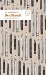 Der Bleistift - Alexander Kluy - 9783990392775