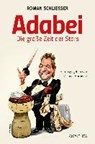 Schliesser, R: Adabei - SCHLIESSER,  Roman ; Horowitz, Michael - 9783990500569