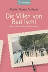 Die Villen von Bad Ischl - Marie-Theres Arnborn - 9783990500699