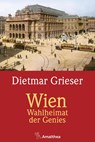 Wien - Dietmar Grieser - 9783990501573