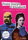 Franz Joseph & Elisabeth - Ein Doppelporträt - A Double Portrait - Georg Markus ; Brigitte Hamann - 9783990502884