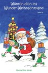 Wünsch dich ins Wunder-Weihnachtsland Band 15 - Martina Meier - 9783990510704