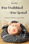 Mein Haushaltsbuch = Mein Sparbuch - Nanja Holland - 9783990510902